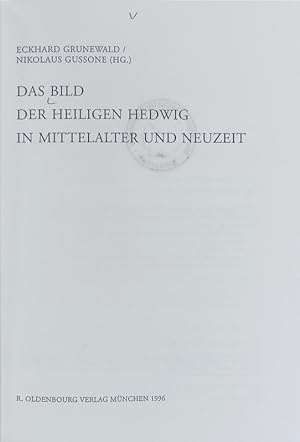 Bild des Verkufers fr Das Bild der heiligen Hedwig in Mittelalter und Neuzeit. zum Verkauf von Antiquariat Bookfarm