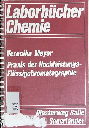 Bild des Verkufers fr Praxis der Hochleistungs-Flssigchromatographie. zum Verkauf von Antiquariat Bookfarm