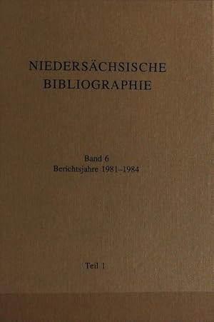 Niedersächsische Landesbibliothek, Band 6, Berichtsjahre 1981-1984, Teil 1.
