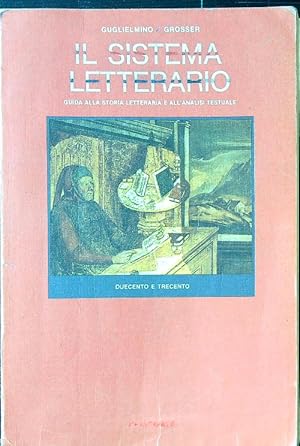 Bild des Verkufers fr Il sistema letterario - Duecento e trecento zum Verkauf von Librodifaccia