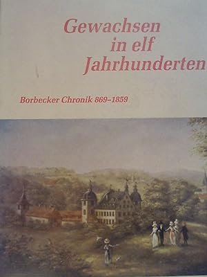 Bild des Verkufers fr Gewachsen in elf Jahrhunderten: Borbecker Chronik - 869-1859 (3 Bnde). zum Verkauf von Buchmerlin