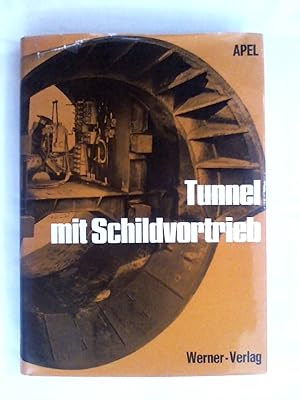 Bild des Verkufers fr Tunnel mit Schildvortrieb. zum Verkauf von Buchmerlin