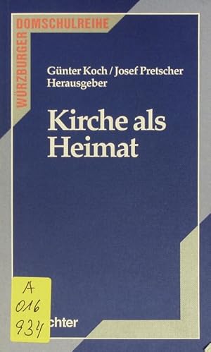 Seller image for Kirche als Heimat. for sale by Antiquariat Bookfarm