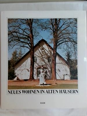 Imagen del vendedor de Neues Wohnen in alten Husern. a la venta por Buchmerlin