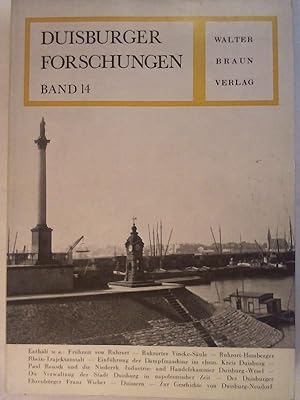 Image du vendeur pour Duisburger Forschungen Band 14. Schriftenreihe fr Geschichte und Heimatkunde Duisburgs. mis en vente par Buchmerlin