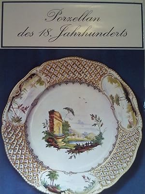 Bild des Verkufers fr Porzellan der europischen Manufakturen im 18. Jahrhundert. zum Verkauf von Buchmerlin