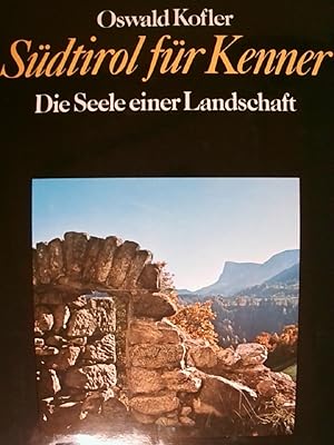 Seller image for Sdtirol fr Kenner. Die Seele einer Landschaft. Textauswahl Gabriele von Pidoll. for sale by Buchmerlin