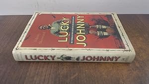 Image du vendeur pour Lucky Johnny: The Footballer who Survived the River Kwai Death Camps (1st ed) mis en vente par BoundlessBookstore