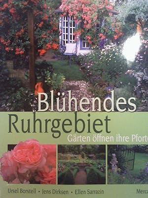 Bild des Verkufers fr Blhendes Ruhrgebiet: Grten ffnen ihre Pforten. zum Verkauf von Buchmerlin