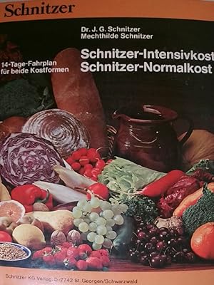 Bild des Verkufers fr Schnitzer-Intensivkost, Schnitzer-Normalkost : 14-Tage-Fahrplan fr beide Kostformen. zum Verkauf von Buchmerlin