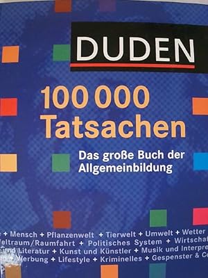 Image du vendeur pour Duden - Was jeder wissen muss: 100 000 Tatsachen der Allgemeinbildung (Duden Allgemeinbildung). mis en vente par Buchmerlin