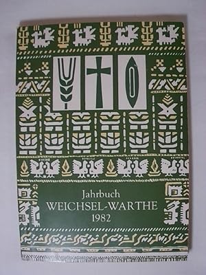 Imagen del vendedor de Jahrbuch Weichsel-Warthe. 28. Jahrgang 1982. a la venta por Buchmerlin