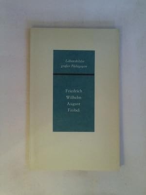 Seller image for Friedrich Wilhelm August Frbel. for sale by Buchmerlin