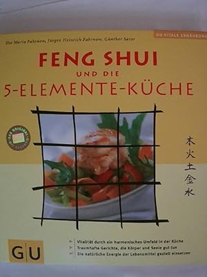 Bild des Verkufers fr Feng Shui und die 5-Elemente-Kche (GU Altproduktion). zum Verkauf von Buchmerlin