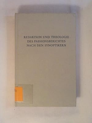 Imagen del vendedor de Redaktion und Theologie des Passionsberichts nach den Synoptikern. a la venta por Buchmerlin