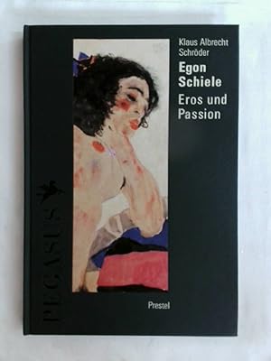 Seller image for Egon Schiele: Eros und Passion. for sale by Buchmerlin