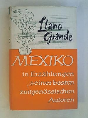 Bild des Verkufers fr Llano Grande Mexiko, d. besten zeitgenssischen Autoren Mexikos. zum Verkauf von Buchmerlin