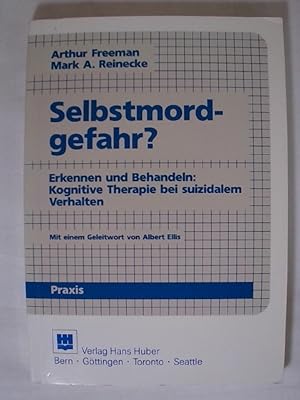 Seller image for Selbstmordgefahr?: Erkennen und Behandeln: Kognitive Therapie bei suizidalem Verhalten. for sale by Buchmerlin