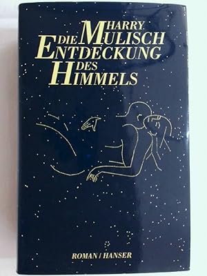 Bild des Verkufers fr Die Entdeckung des Himmels: Roman. zum Verkauf von Buchmerlin