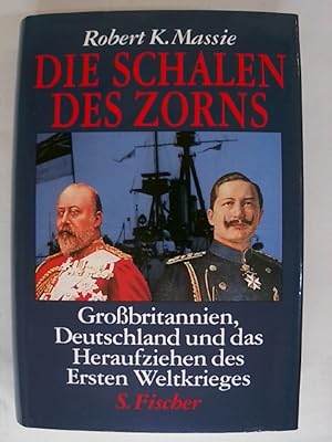 Bild des Verkufers fr Die Schalen des Zorns. Grobritannien, Deutschland und das Heraufziehen des Ersten Weltkrieges. zum Verkauf von Buchmerlin