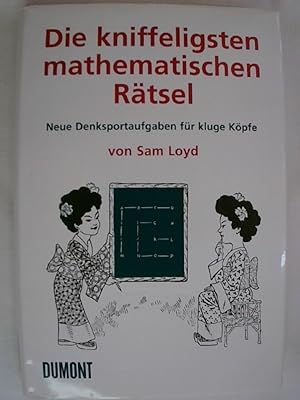 Imagen del vendedor de Die kniffeligsten mathematischen Rtsel: Neue Denksportaufgaben fr kluge Kpfe. a la venta por Buchmerlin