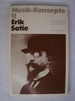 Bild des Verkufers fr Erik Satie. Musik - Konzepte 11. zum Verkauf von Buchmerlin