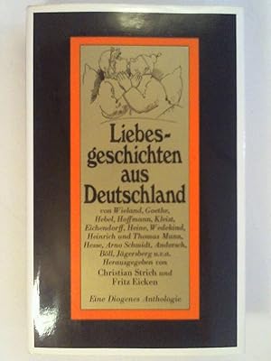 Imagen del vendedor de Liebesgeschichten aus Deutschland. Von Christoph Martin Wieland bis Otto Jgersberg u.v.a. a la venta por Buchmerlin