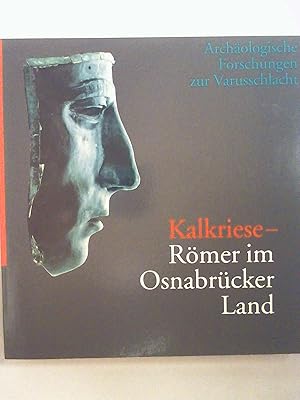 Image du vendeur pour Kalkriese - Rmer im Osnabrcker Land. Archologische Forschungen zur Varusschlacht. mis en vente par Buchmerlin