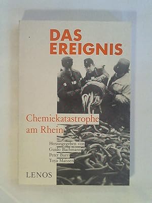 Bild des Verkufers fr Das Ereignis: Chemiekatastrophe am Rhein. zum Verkauf von Buchmerlin