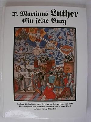 Bild des Verkufers fr D. Martinus Luther. Ein feste Burg. Luthers Kirchenlieder nach der Ausgabe letzer Hand von 1645.,. zum Verkauf von Buchmerlin