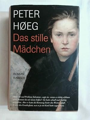 Seller image for Das stille Mdchen: Roman. for sale by Buchmerlin