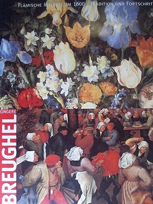 Seller image for Breughel - Brueghel. Pieter Breughel der Jngere - Jan Brueghel der ltere: Flmische Malerei um 1600. Tradition und Fortschritt. Ausstellungskatalog Essen. for sale by Buchmerlin