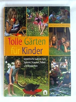 Bild des Verkufers fr Tolle Grten fr Kinder. zum Verkauf von Buchmerlin