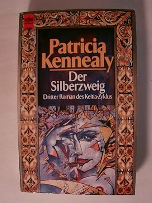 Bild des Verkufers fr Der Silberzweig. Dritter Roman des Keltia- Zyklus. Fantasy. zum Verkauf von Buchmerlin