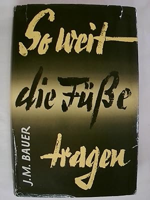 Seller image for So weit die Fe tragen. Roman. for sale by Buchmerlin