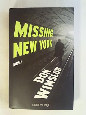 Bild des Verkufers fr Missing. New York: Roman (Frank-Decker-Reihe, Band 1). zum Verkauf von Buchmerlin