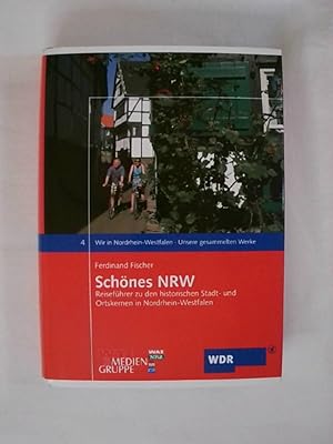 Bild des Verkufers fr Schnes NRW: Reisefhrer zu den historischen Stadt- und Ortskernen in Nordrhein-Westfalen. zum Verkauf von Buchmerlin