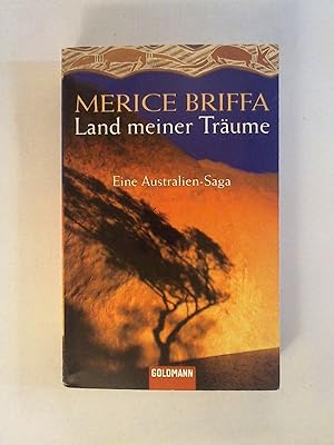 Bild des Verkufers fr Land meiner Trume: Eine Australien-Saga (Goldmann Allgemeine Reihe). zum Verkauf von Buchmerlin