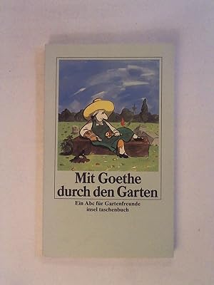 Seller image for Mit Goethe durch den Garten (insel taschenbuch). for sale by Buchmerlin