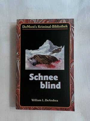 Seller image for Schneeblind - Dumont Kriminal Bibliothek 1083 [e2t]. for sale by Buchmerlin