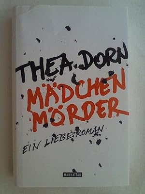 Immagine del venditore per Mdchenmrder: Ein Liebesroman. venduto da Buchmerlin