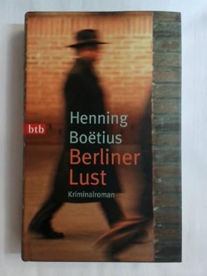 Bild des Verkufers fr Berliner Lust: Kriminalroman: Kriminalroman. Ein Piet-Hieronymus-Roman. zum Verkauf von Buchmerlin