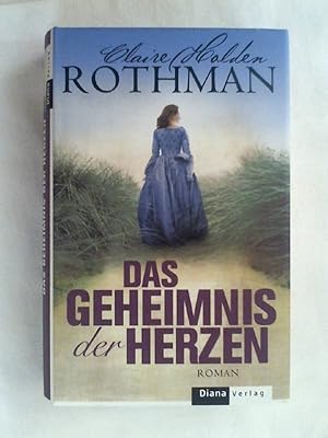 Bild des Verkufers fr Das Geheimnis der Herzen: Roman. zum Verkauf von Buchmerlin
