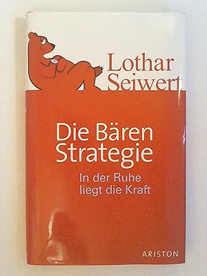 Seller image for Die Bren-Strategie: In der Ruhe liegt die Kraft. for sale by Buchmerlin