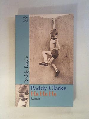 Imagen del vendedor de Paddy Clarke Ha Ha Ha. a la venta por Buchmerlin