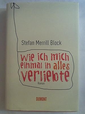 Seller image for Wie ich mich einmal in alles verliebte: Roman. for sale by Buchmerlin