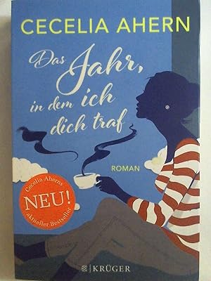 Seller image for Das Jahr, in dem ich dich traf: Roman. for sale by Buchmerlin