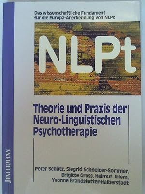 Bild des Verkufers fr Theorie und Praxis der Neuro-Linguistischen Psychotherapie. zum Verkauf von Buchmerlin