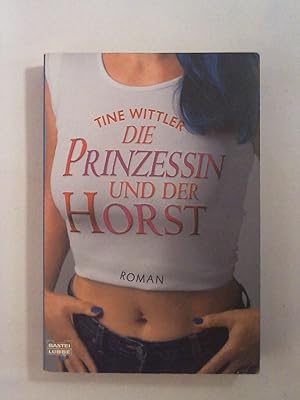 Seller image for Die Prinzessin und der Horst (Allgemeine Reihe. Bastei Lbbe Taschenbcher). for sale by Buchmerlin