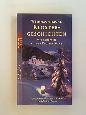 Seller image for Weihnachtliche Klostergeschichten: (mit Rezepten aus der Klosterkche). for sale by Buchmerlin